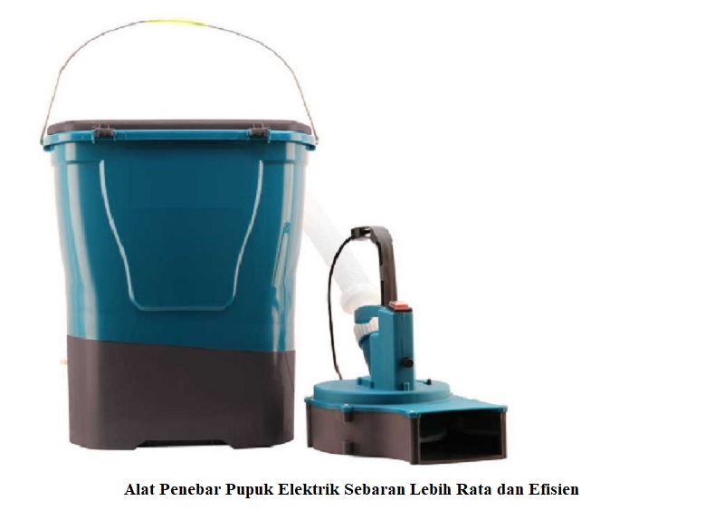 Alat Penebar Pupuk Elektrik